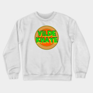 Yiddish: Vilde Khaye Crewneck Sweatshirt